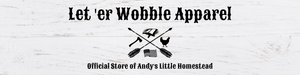 Let Er Wobble Apparel