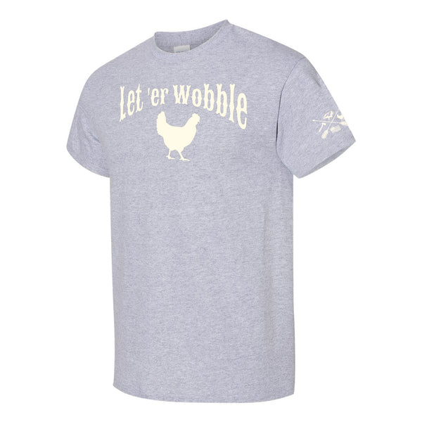 Let 'er Wobble Unisex T-Shirt - Sport Grey