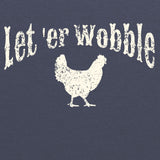 Let 'er Wobble Unisex T-Shirt - Heather Navy