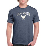 Let 'er Wobble Unisex T-Shirt - Heather Navy